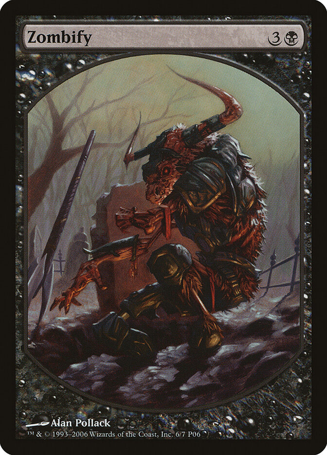 Zombify 6 - Magic Player Rewards 2006 MTG card