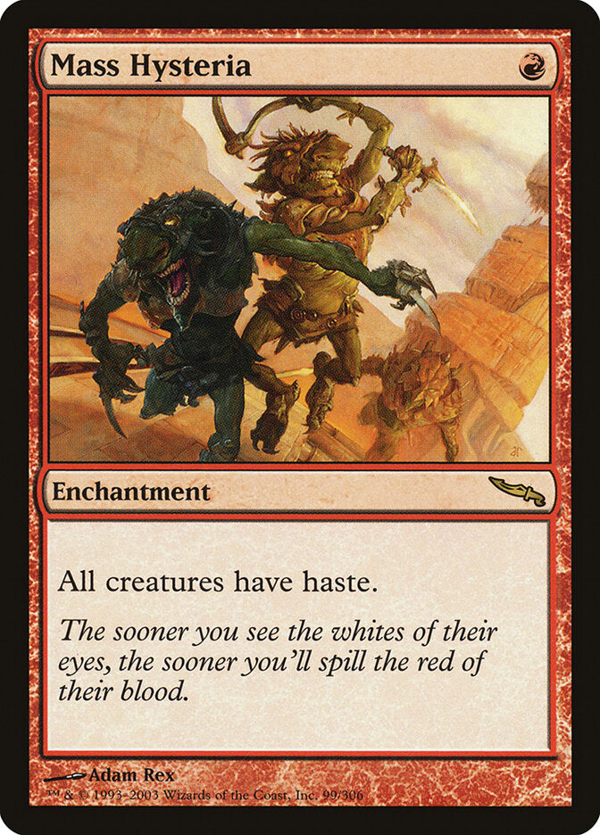 Mass Hysteria 99 - Mirrodin MTG card