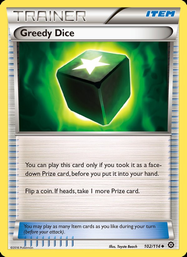 Greedy Dice 102/114 - Steam Siege Pokemon card