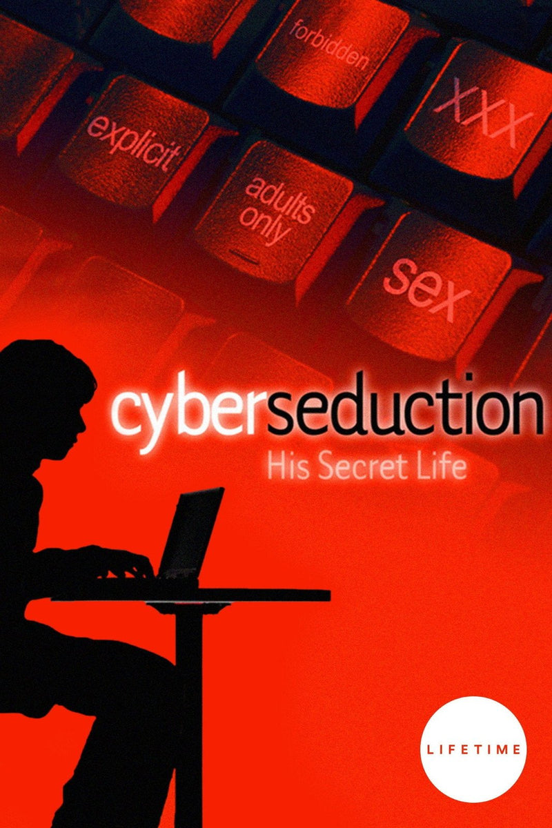 Cyber Seduction: His Secret Life DVD cover art