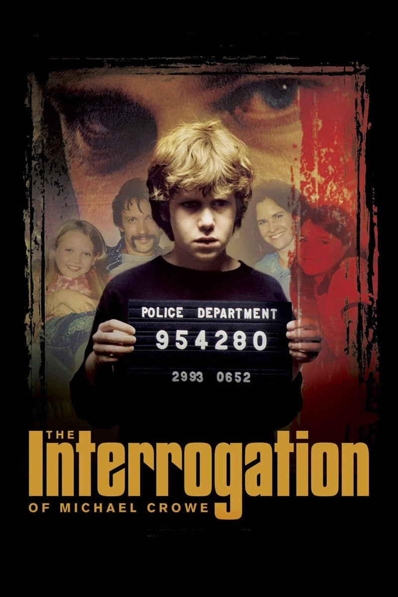 The Interrogation of Michael Crowe DVD cover art