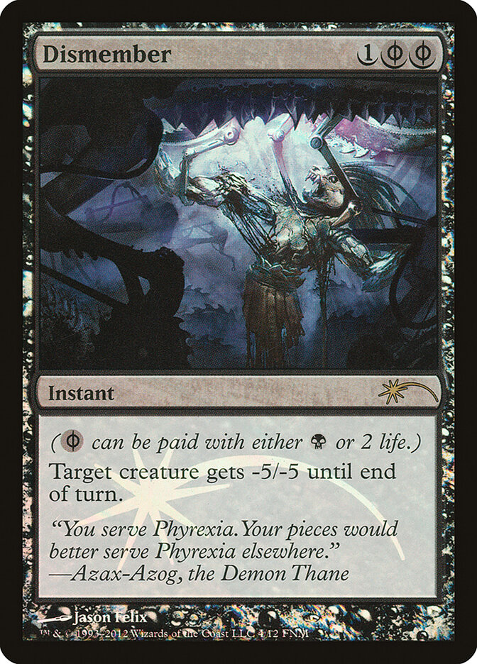 Dismember 4 - Friday Night Magic 2012 MTG card