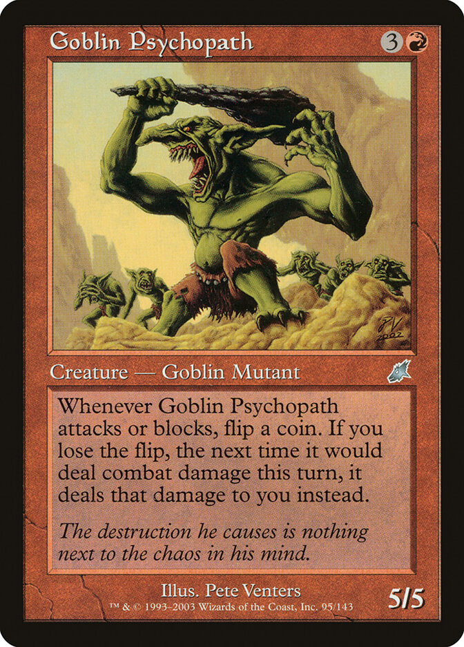 Goblin Psychopath 95 - Scourge MTG card