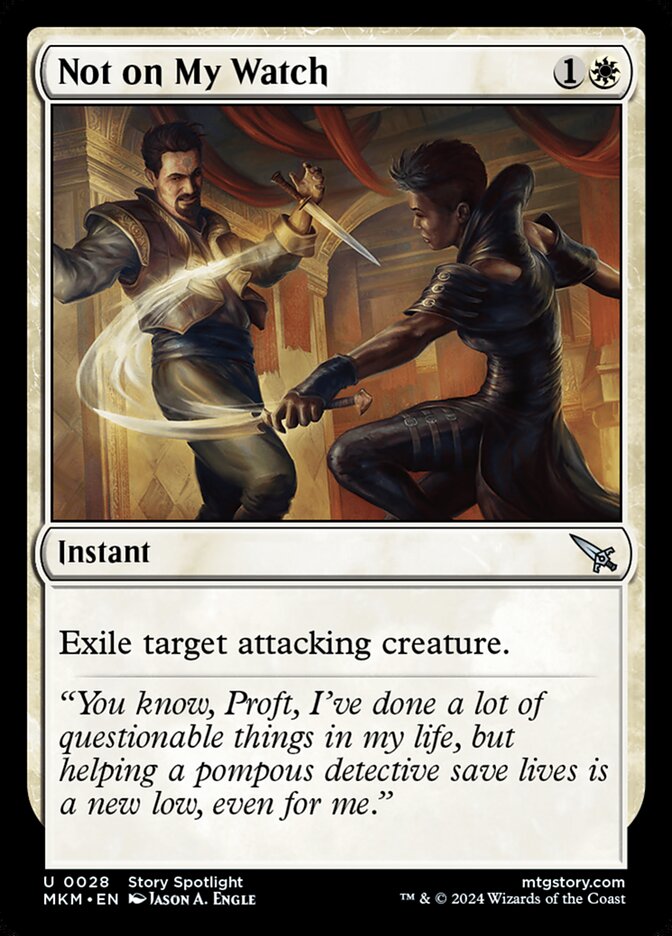 Not on My Watch 28 - Murders at Karlov Manor MTG card