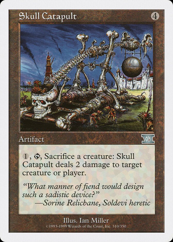 Skull Catapult 310 - Classic Sixth Edition MTG card