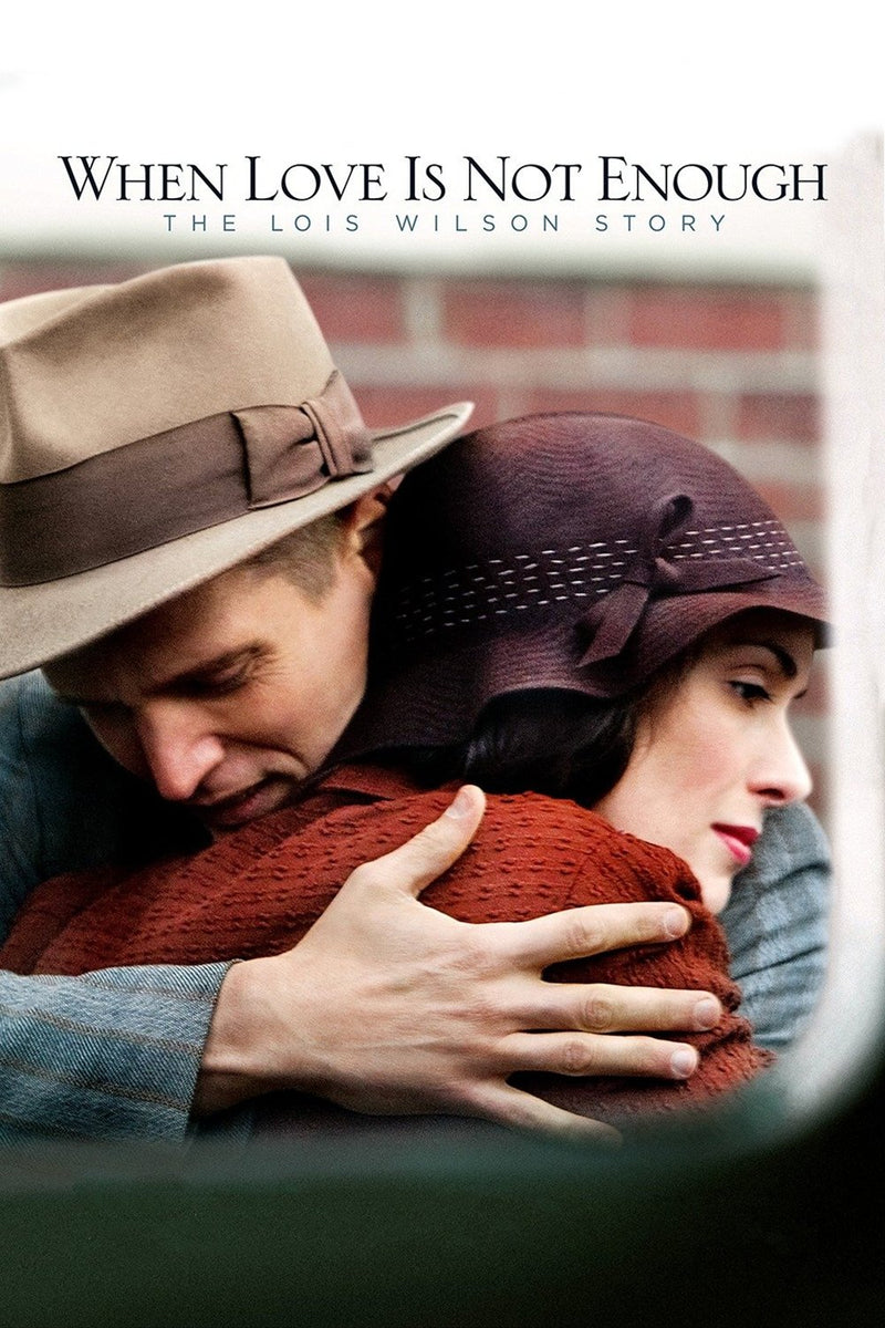 When Love Is Not Enough: The Lois Wilson Story DVD cover art