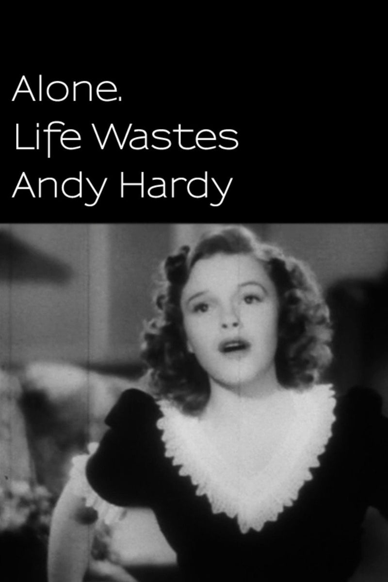 Alone. Life Wastes Andy Hardy DVD cover art