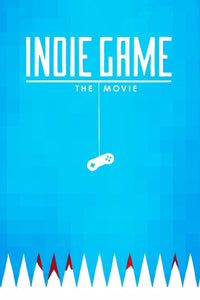 Indie Game: The Movie DVD cover art