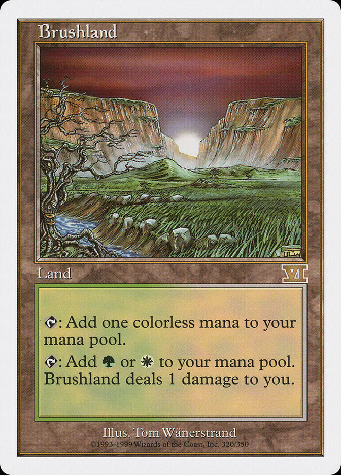 Brushland 320 - Classic Sixth Edition MTG card
