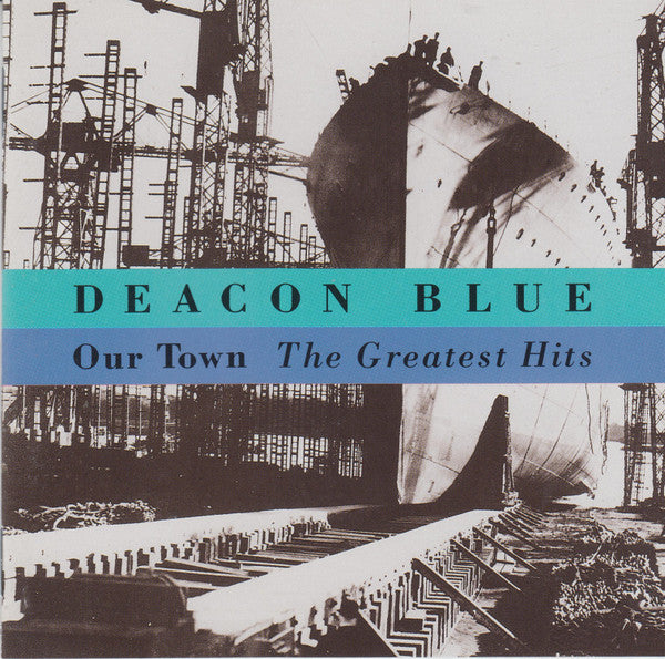 Deacon Blue - Our Town Greatest Hits CD cover