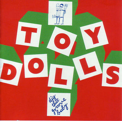 Toy Dolls - Dig That Groove Baby CD cover