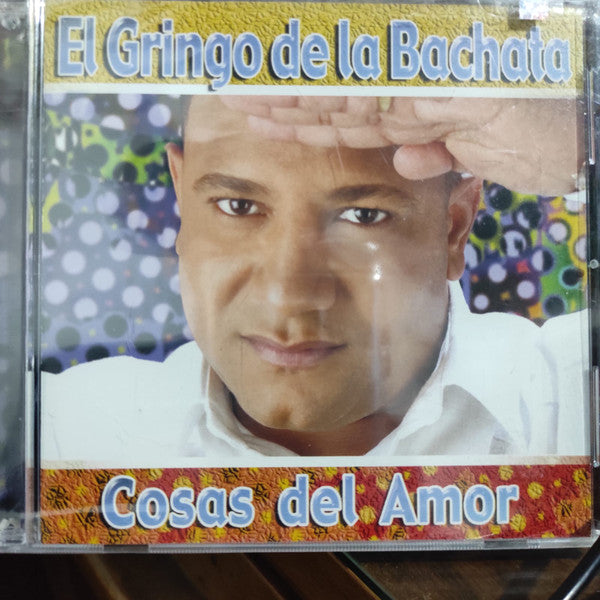 El Gringo De La Bachata - Cosas Del Amor CD cover